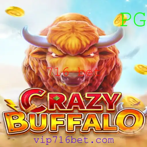 Descubra o Empolgante Jogo CRAZYBUFFALO e a Oportunidade com 716 bet